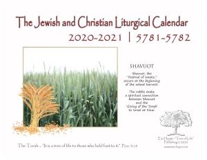 The Jewish and Christian Liturgical Calendar 2020-2021/5781-5782 © 2020, Etz Hayim—“Tree of Life” Publishing Email: Admin@Etz-Hayim.Com