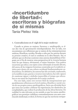 "Incertidumbre Y Liberad": Escritoras Y Biógrafas De Sí Mismas / Tania Pleitez Vela