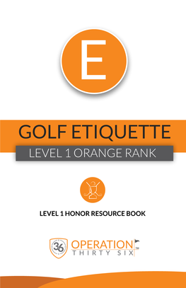 Golf Etiquette Level 1 Orange Rank