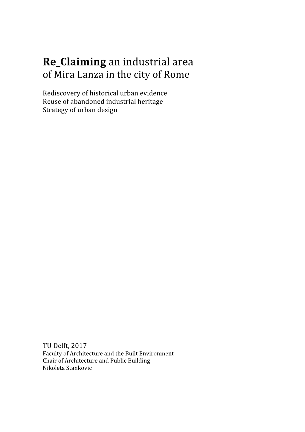 Re Claiming an Industrial Area of Mira Lanza in the City of Rome