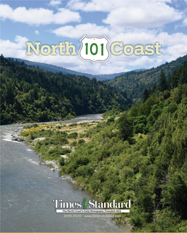 LOLETA Iv Eel River Wildlife Area Wildlife E 199 “North Coast 101” Is Distributed to Subscribers of the Times-Standard
