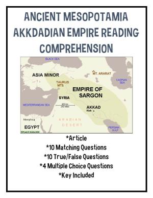 Ancient Mesopotamia Akkdadian Empire Reading Comprehension