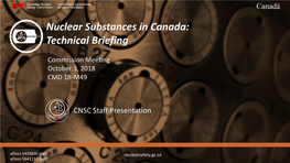 Nuclear Substances in Canada: Technical Briefing