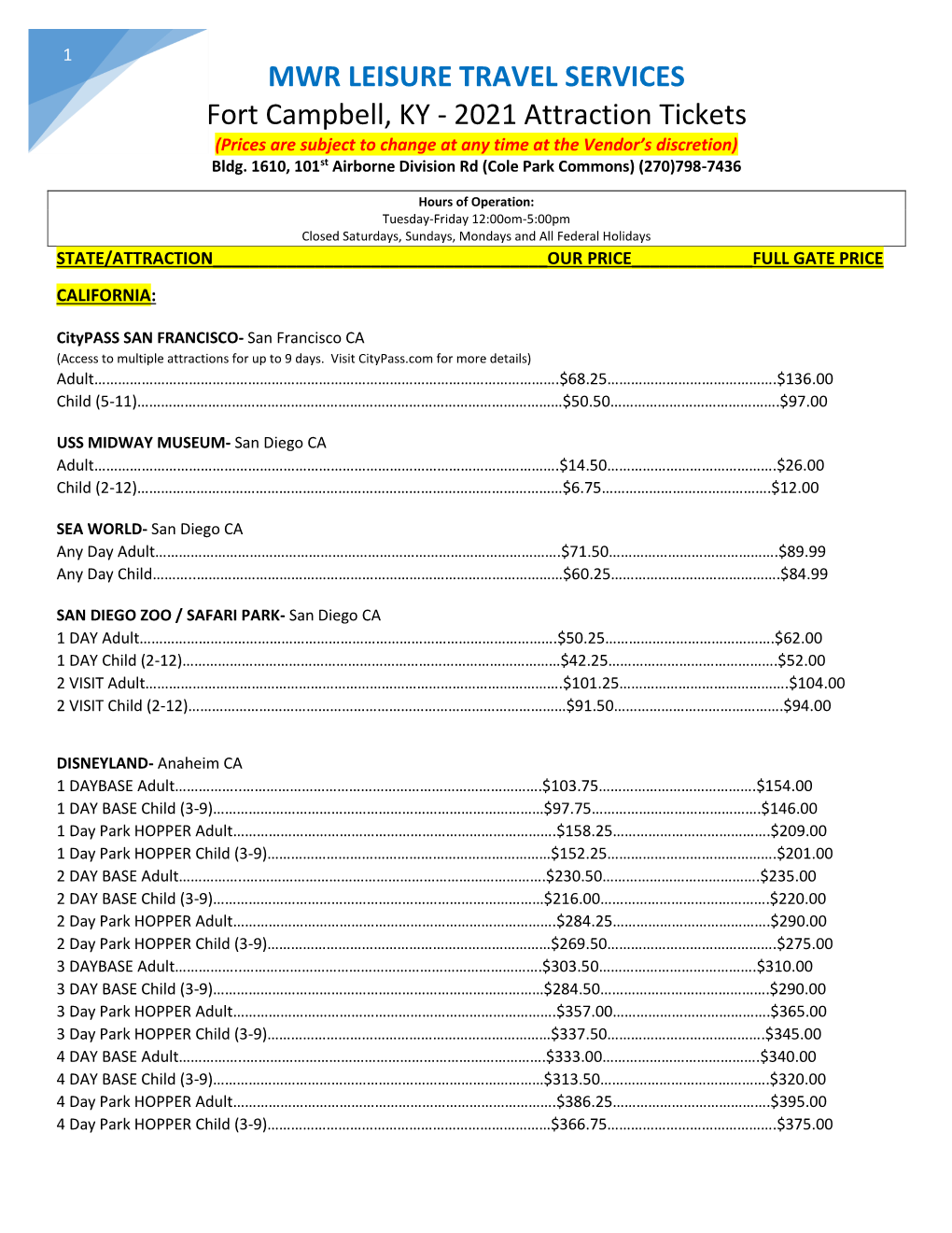 MWR LEISURE TRAVEL SERVICES Fort Campbell, KY - 2021 Attraction Tickets (Prices Are Subject to Change at Any Time at the Vendor’S Discretion) Bldg