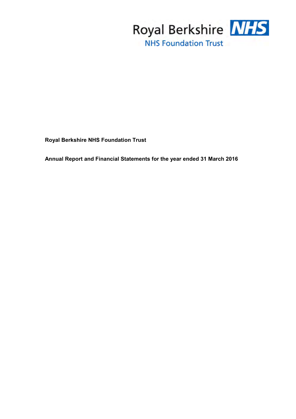 Royal Berkshire NHS Foundation Trust Annual Report and Financial