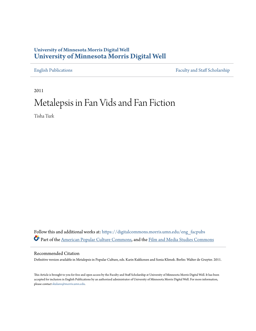 Metalepsis in Fan Vids and Fan Fiction Tisha Turk