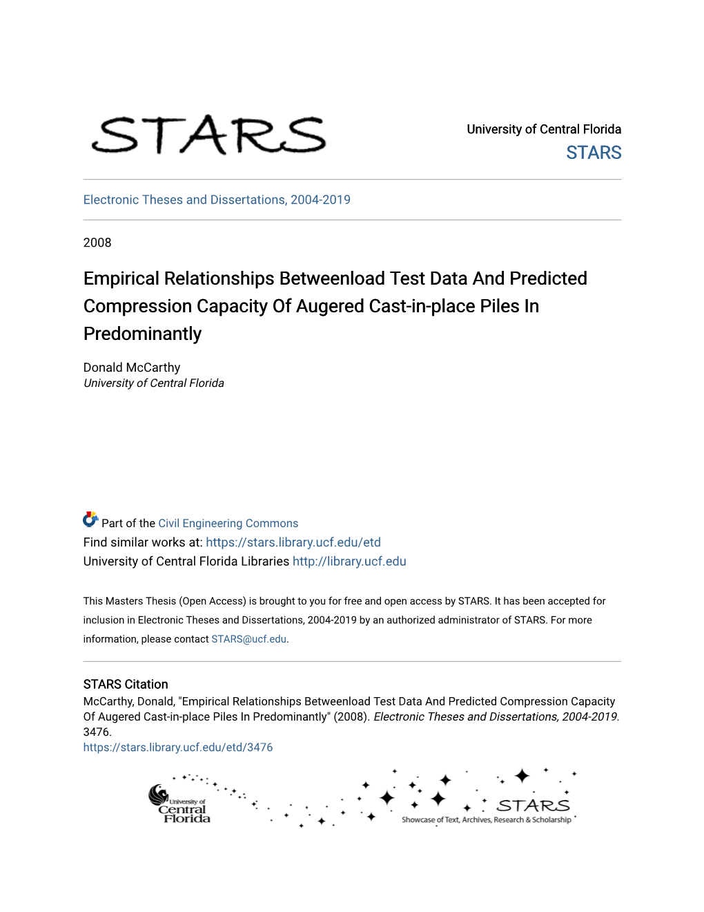 Empirical Relationships Betweenload Test Data and Predicted Compression Capacity of Augered Cast-In-Place Piles in Predominantly