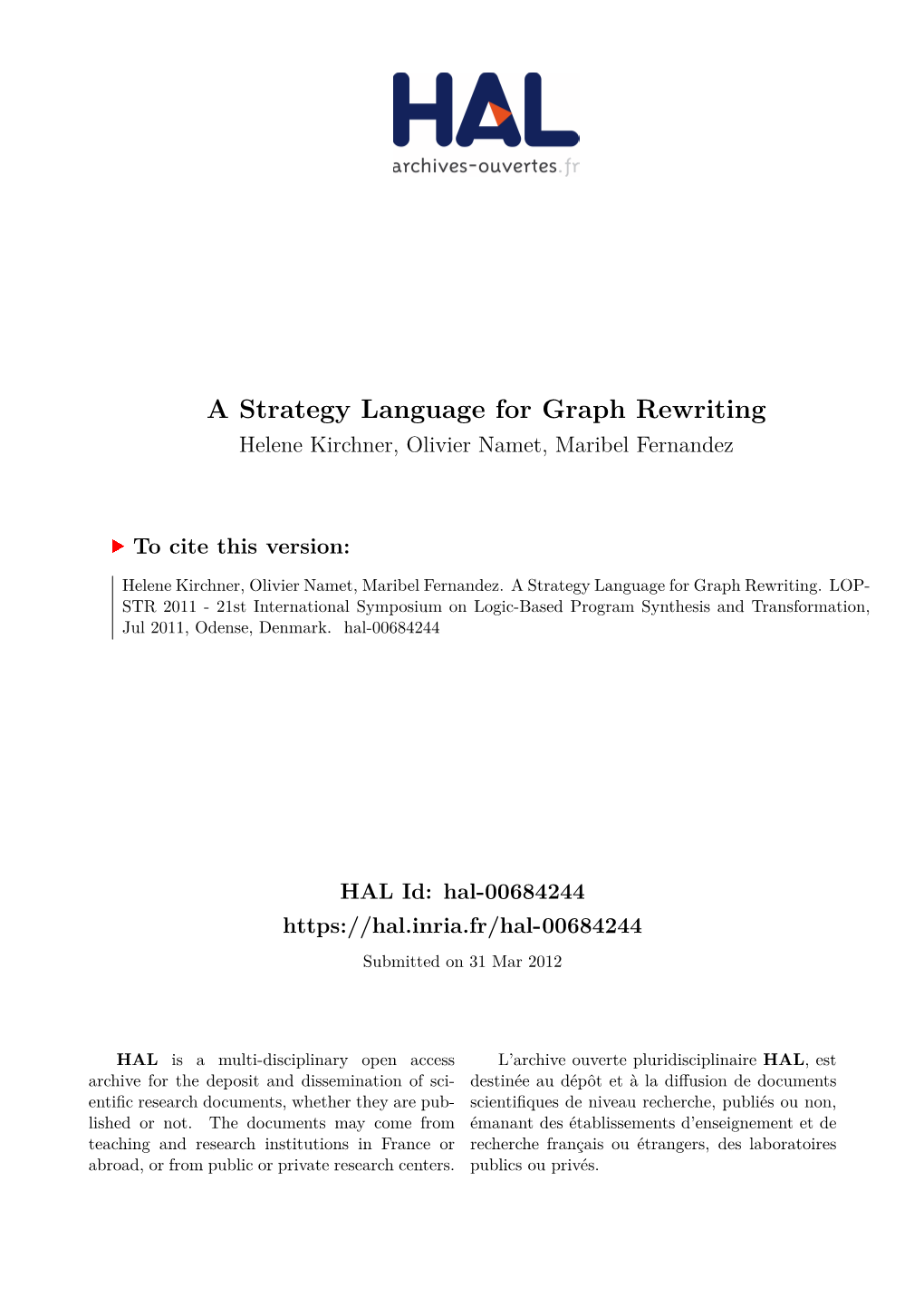 A Strategy Language for Graph Rewriting Helene Kirchner, Olivier Namet, Maribel Fernandez