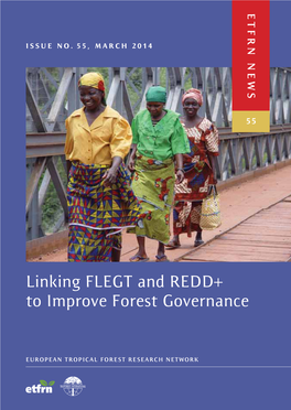 Linking FLEGT and REDD+ to Improve Forest Governance
