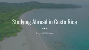 Studying Abroad in Costa Rica