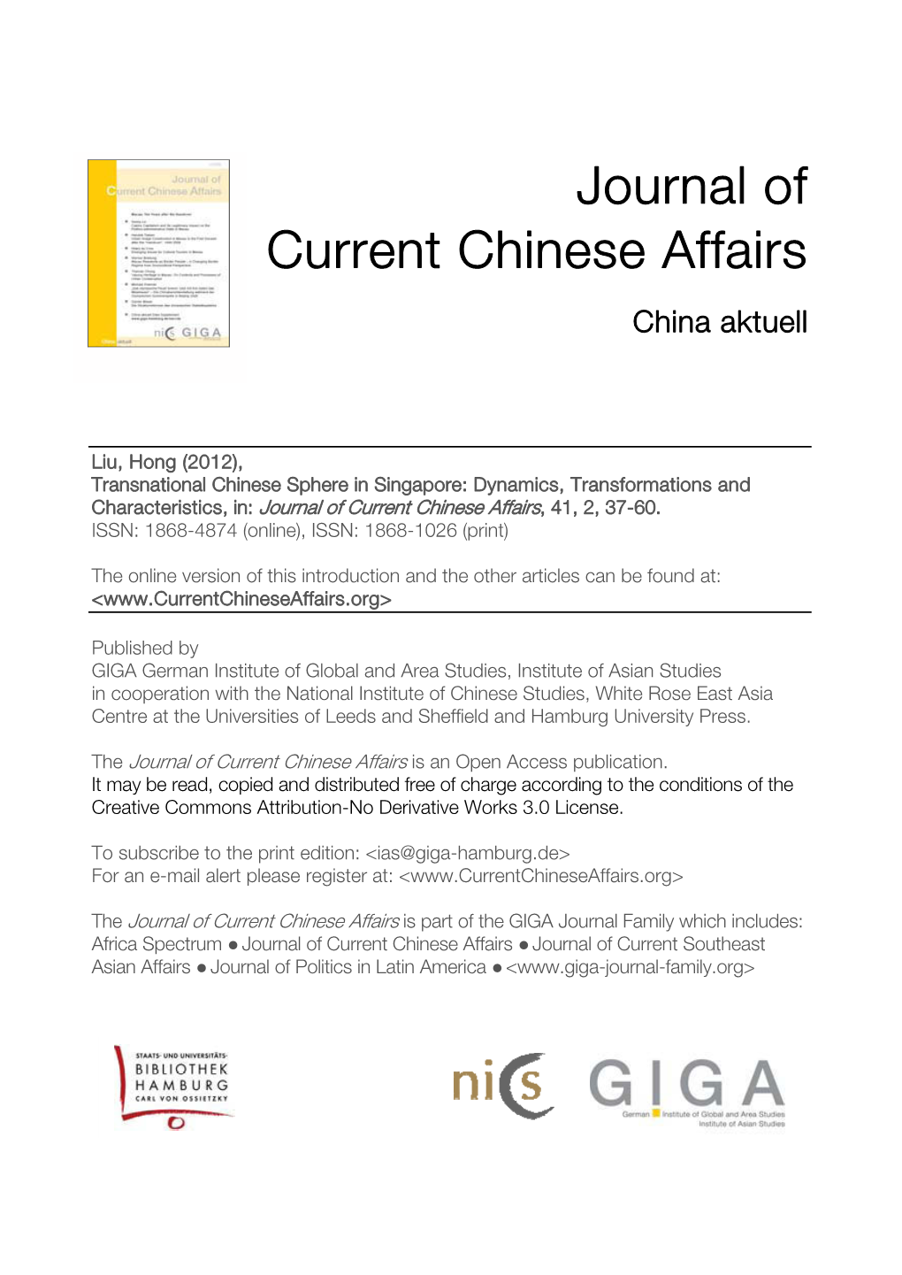 Transnational Chinese Sphere in Singapore: Dynamics, Transformations and Characteristics, In: Journal of Current Chinese Affairs, 41, 2, 37-60