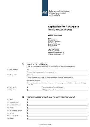 Application for / Change to License Frequency Space