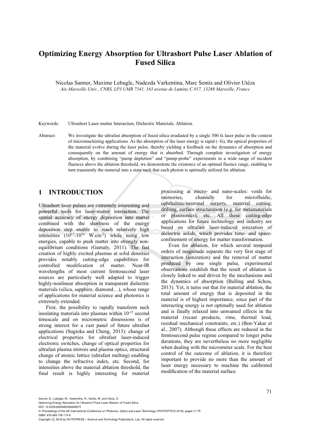 Optimizing Energy Absorption for Ultrashort Pulse Laser Ablation of Fused Silica