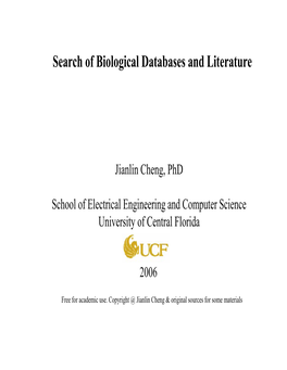 Search of Biological Databases and Literature