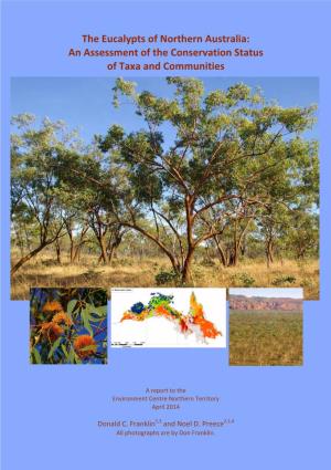 The Eucalypts of Northern Australia: an Assessment of the Conservation Status of Taxa and Communities