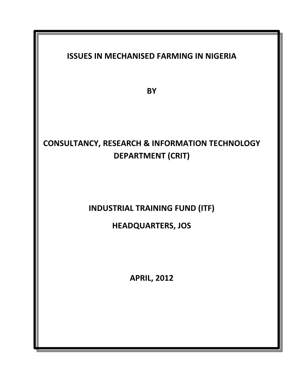 Issues in Mechanised Farming in Nigeria