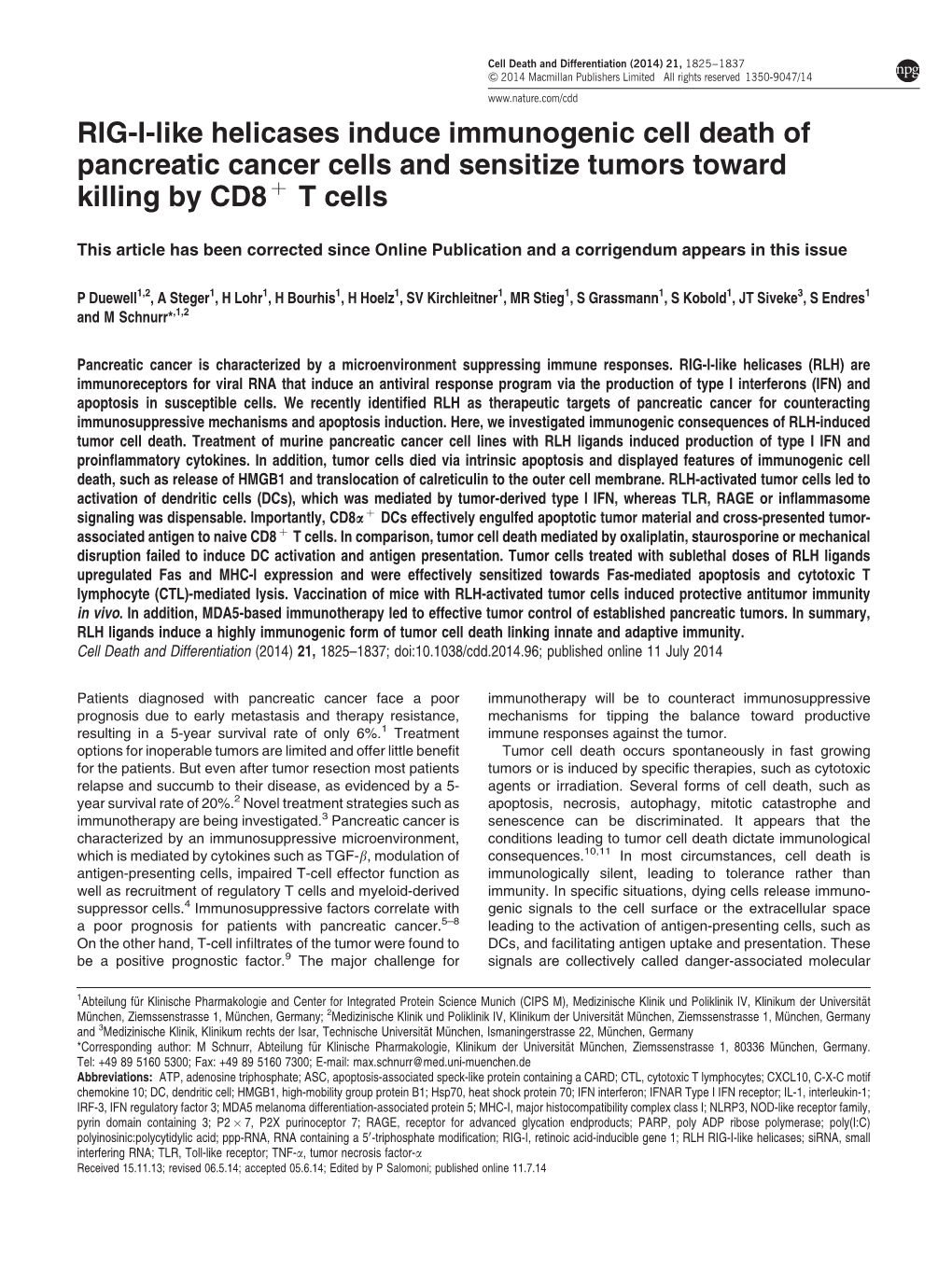 RIG-I-Like Helicases Induce Immunogenic Cell Death of Pancreatic Cancer Cells and Sensitize Tumors Toward Killing by CD8 Þ T Cells