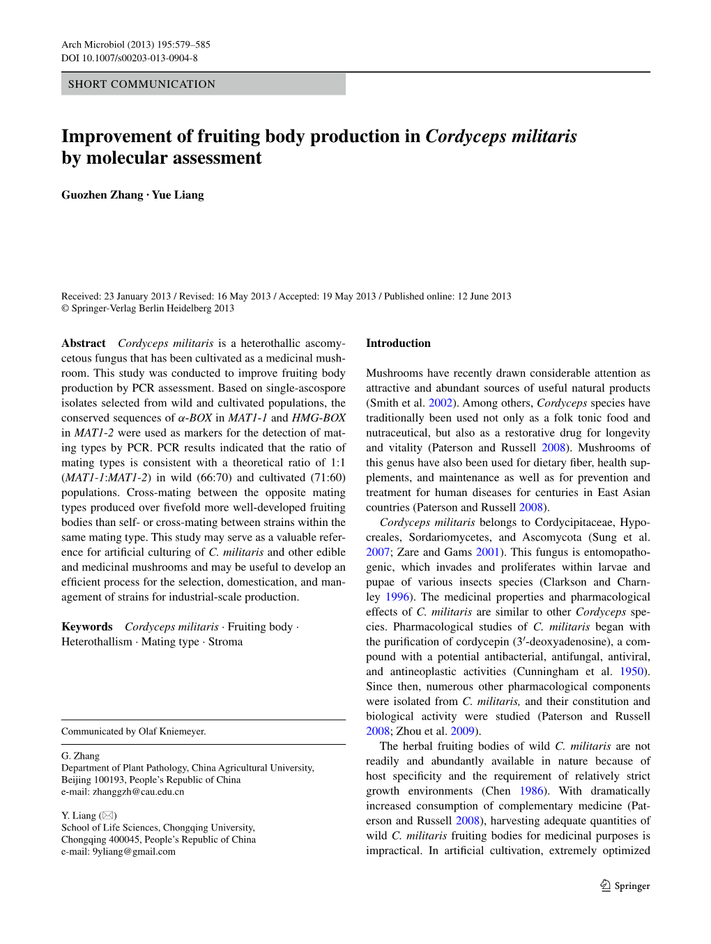 Improvement of Fruiting Body Production in Cordyceps Militaris by Molecular Assessment