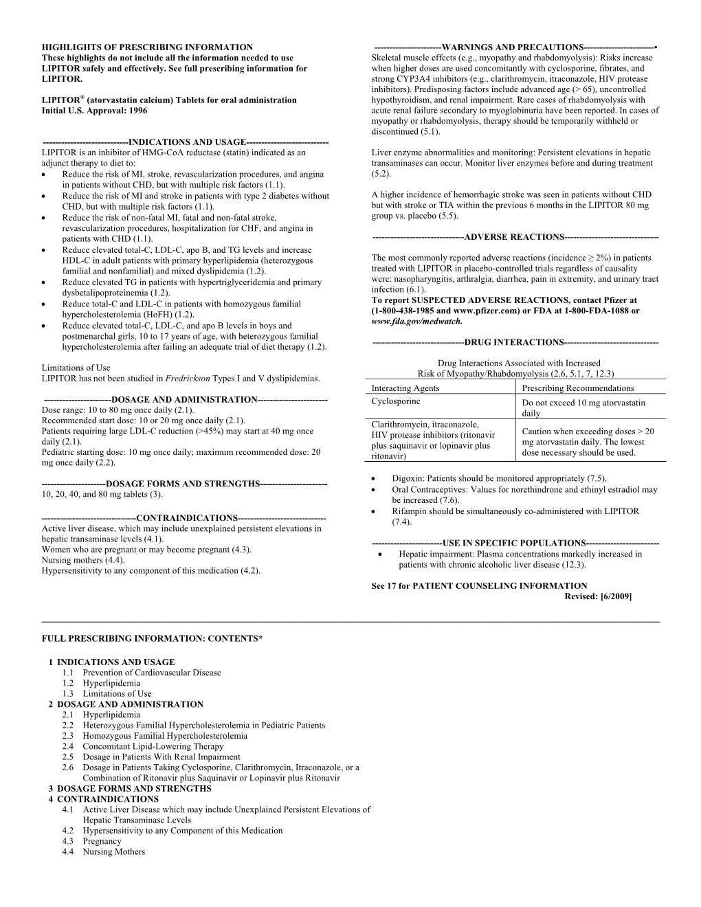 LIPITOR® (Atorvastatin Calcium) Tablets for Oral Administration Hypothyroidism, and Renal Impairment