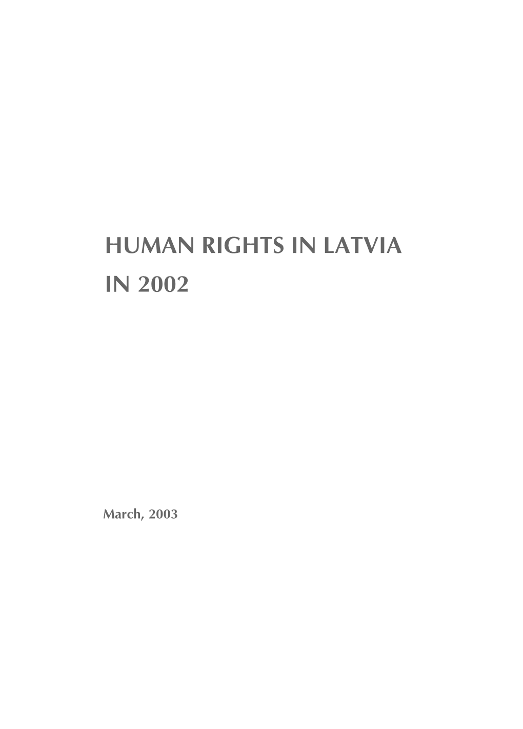 Human Rights in Latvia in 2002