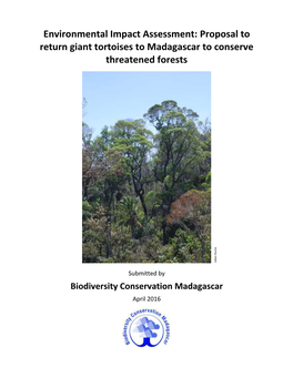 Environmental Impact Assessment: Proposal to Return Giant Tortoises to Madagascar to Conserve Threatened Forests
