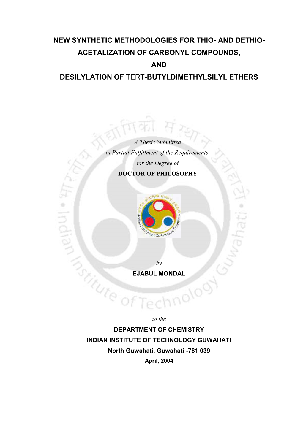 Acetalization of Carbonyl Compounds, and Desilylation of Tert-Butyldimethylsilyl Ethers