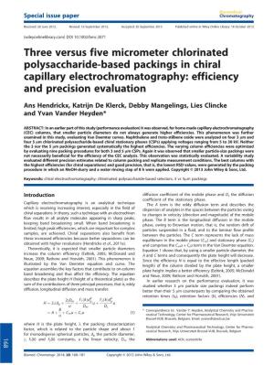 Three Versus Five Μm Chlorinated Polysaccharide-Based