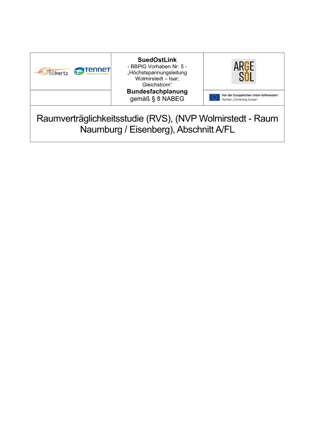 Raumverträglichkeitsstudie (RVS), (NVP Wolmirstedt - Raum Naumburg / Eisenberg), Abschnitt A/FL