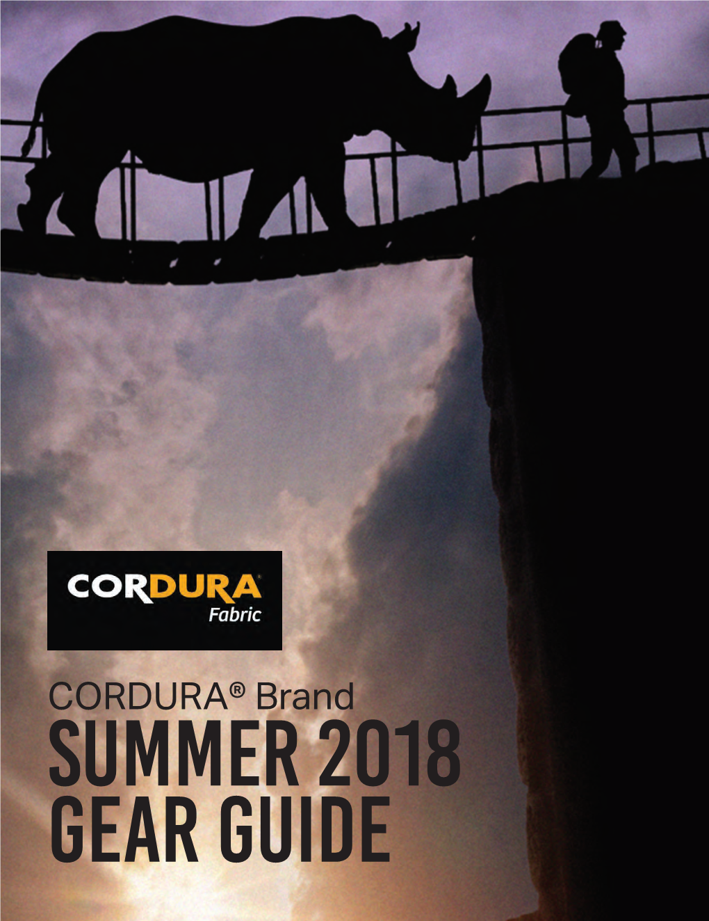 CORDURA® Brand 2018 Gear Guide Take Our Trend-Spotting Trip Around the World