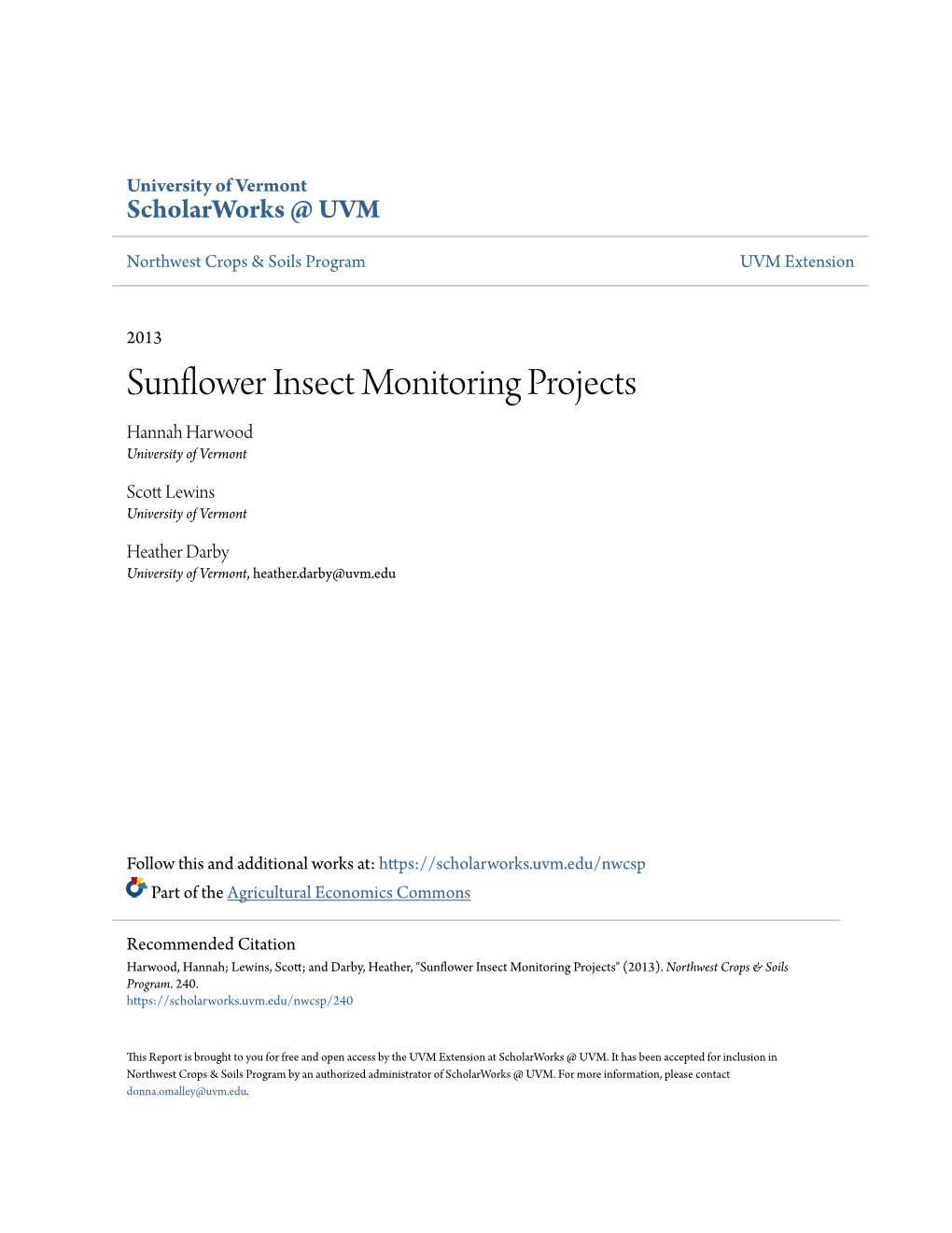 Sunflower Insect Monitoring Projects Hannah Harwood University of Vermont