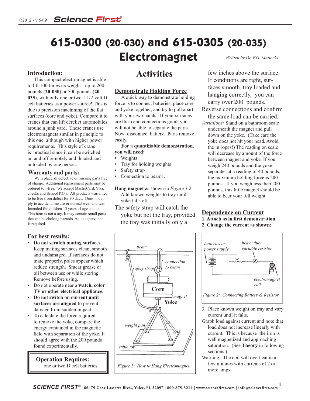 615-0300 (20-030) and 615-0305 (20-035) Electromagnet Written by Dr