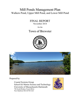 Mill Ponds Management Plan Walkers Pond, Upper Mill Pond, and Lower Mill Pond