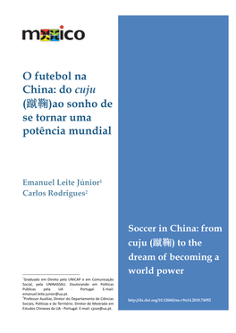 O Futebol Na China E Questiona O Que Motiva Os Chineses Na Busca Da Concretização Deste Audacioso Plano