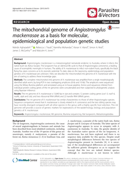The Mitochondrial Genome of Angiostrongylus Mackerrasae As a Basis for Molecular, Epidemiological and Population Genetic Studies Mahdis Aghazadeh1,2* , Rebecca J