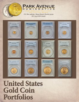 United States Gold Coin Portfolios United States Rare Gold Coins the Assembly of U.S