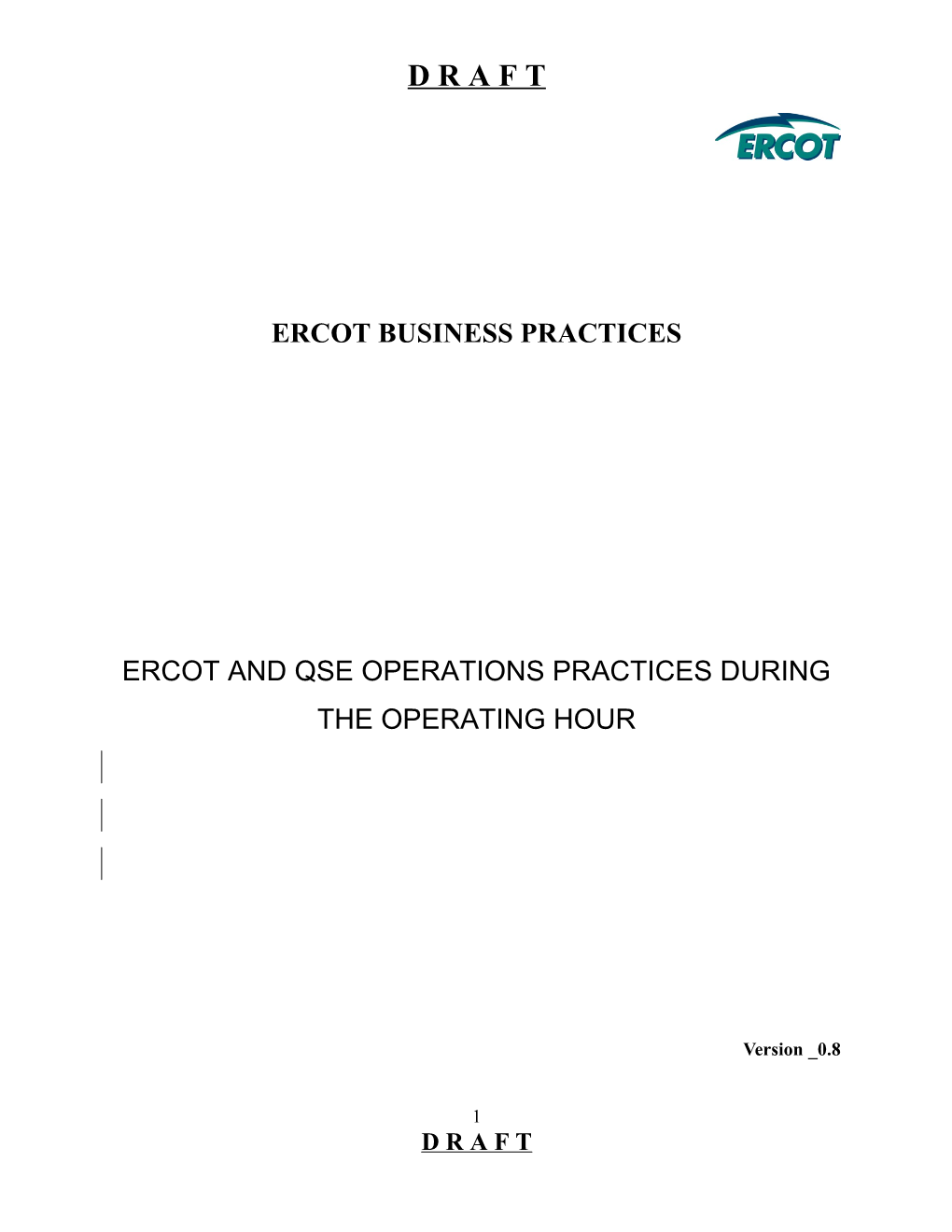 Ercot and Qse Operations Practices During the Operating Hour