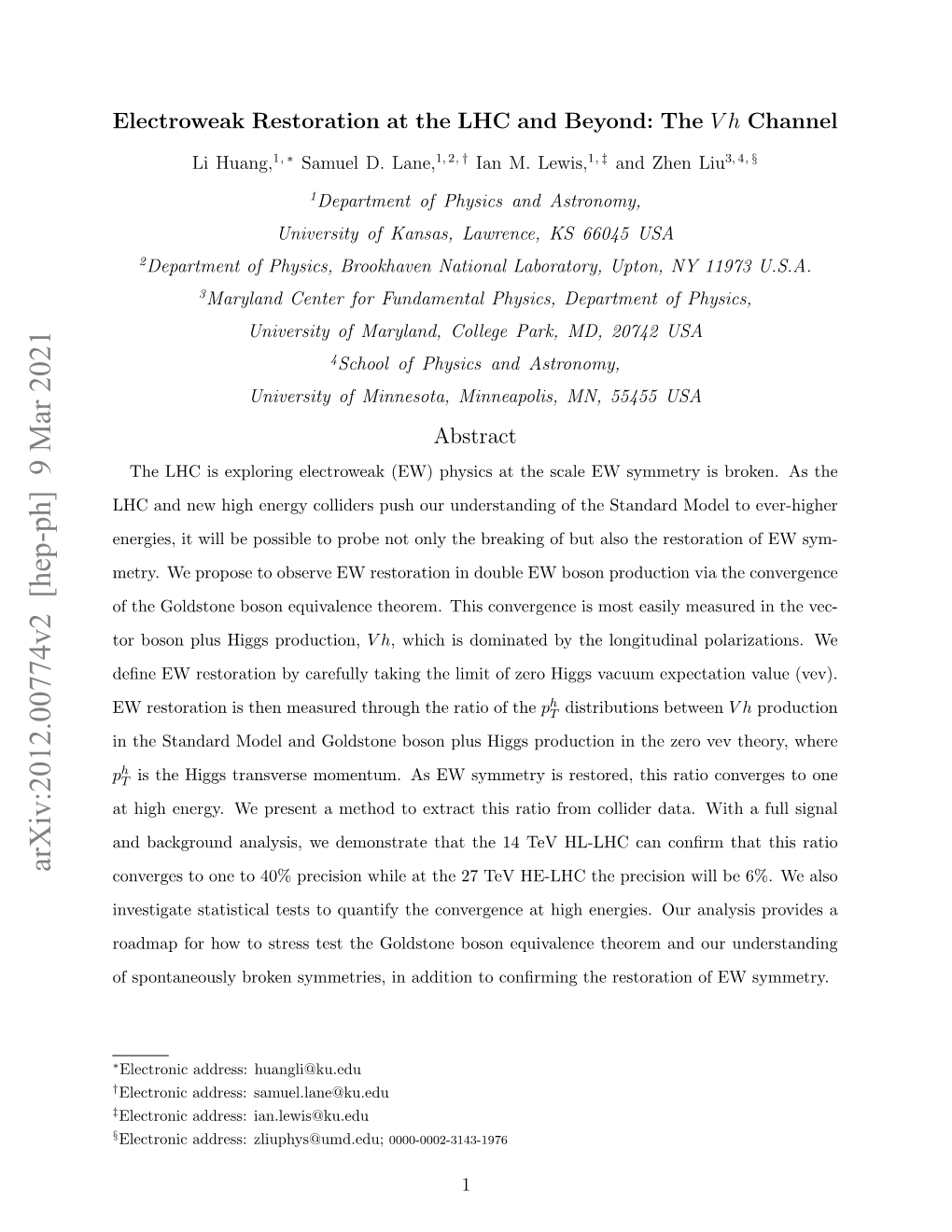 Arxiv:2012.00774V2 [Hep-Ph] 9 Mar 2021 Converges to One to 40% Precision While at the 27 Tev HE-LHC the Precision Will Be 6%