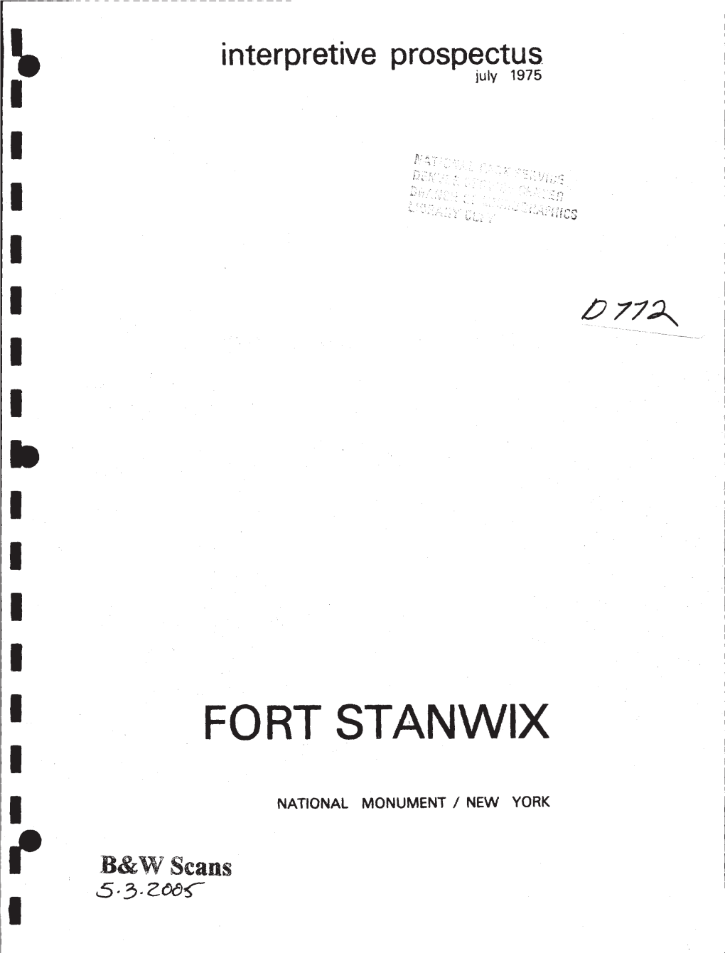 FORT STANWIX I I NATIONAL MONUMENT I NEW YORK {' B&Wscans 5·.3-26C95 I J I I I I I I I II I I RECOMMENDED