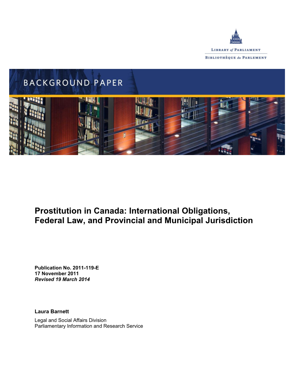 Prostitution in Canada: International Obligations, Federal Law, and Provincial and Municipal Jurisdiction