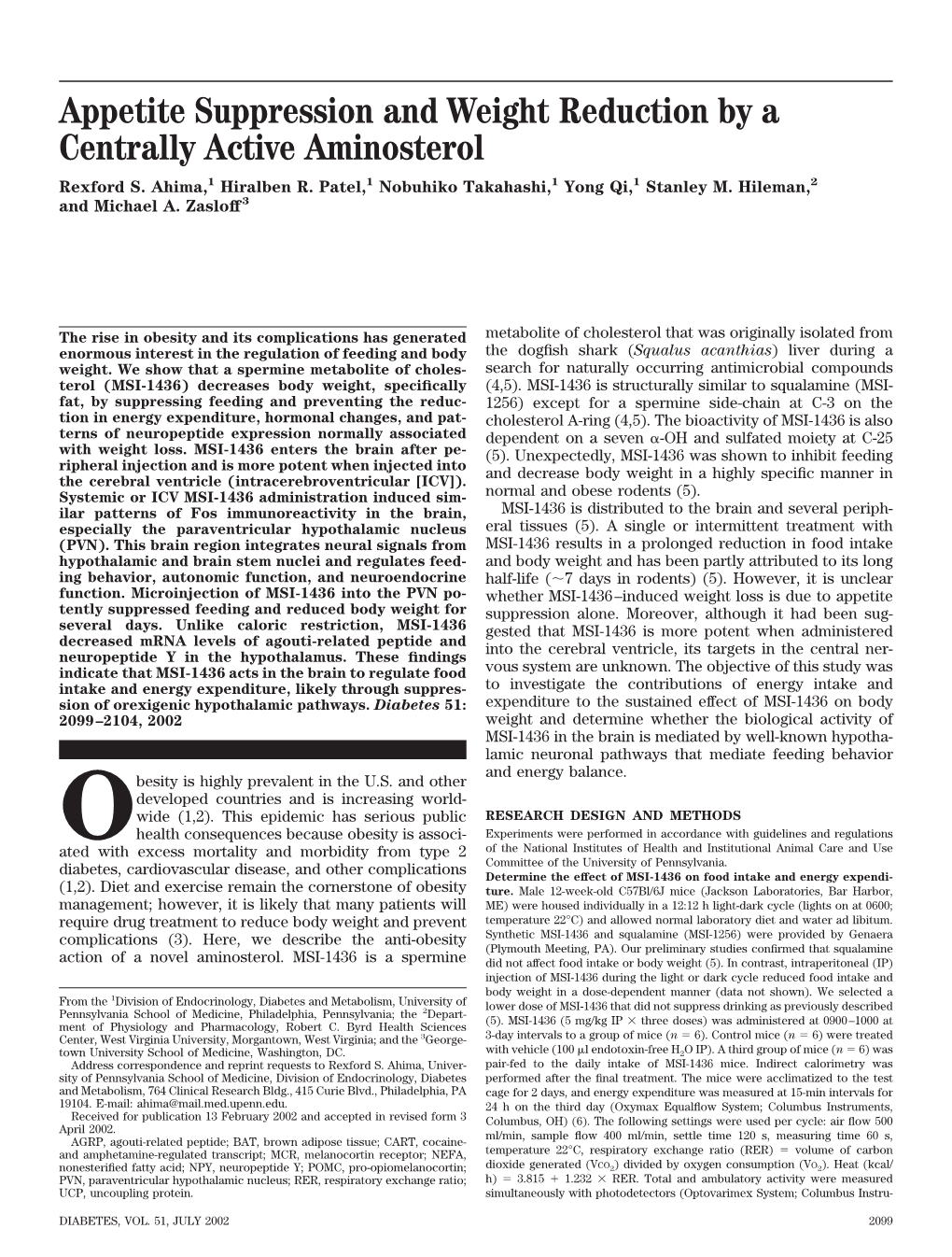 Appetite Suppression and Weight Reduction by a Centrally Active Aminosterol Rexford S