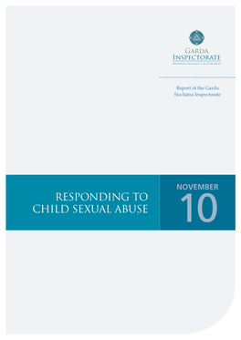 RESPONDING to CHILD SEXUAL ABUSE 10 Report of the Garda Síochána Inspectorate Responding to Child Sexual Abuse 2