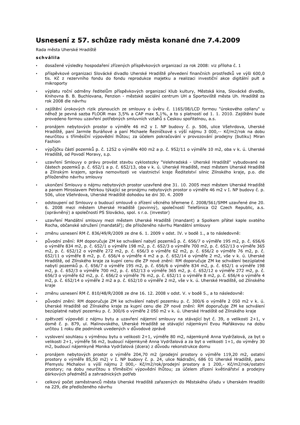 Usnesení Z 57. Schůze Rady Města Konané Dne 7.4.2009