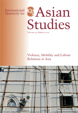 Violence, Mobility and Labour Relations in Asia Special Issue Edited by Benjamin Etzold
