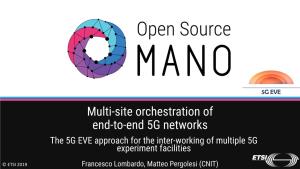 Multi-Site Orchestration of End-To-End 5G Networks the 5G EVE Approach for the Inter-Working of Multiple 5G Experiment Facilities