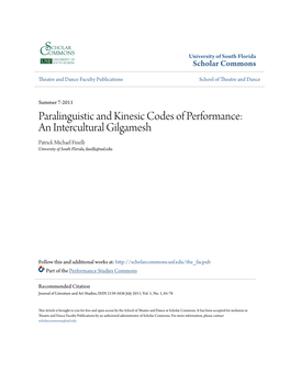 Paralinguistic and Kinesic Codes of Performance: an Intercultural Gilgamesh Patrick Michael Finelli University of South Florida, Finelli@Usf.Edu