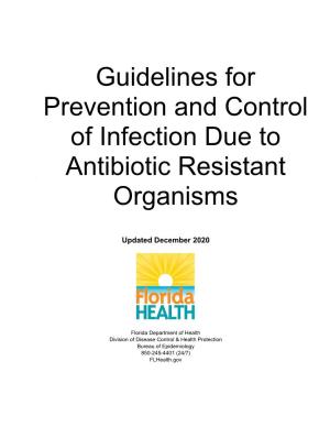 Guidelines for Prevention and Control of Infection Due to Antibiotic Resistant