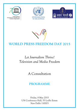 WORLD PRESS FREEDOM DAY 2015 Let Journalism Thrive