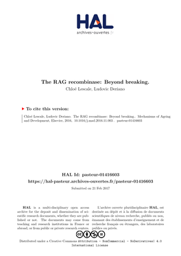 The RAG Recombinase: Beyond Breaking. Chloé Lescale, Ludovic Deriano