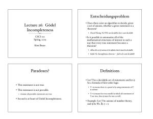 Lecture 26: Gödel Incompleteness Entscheidungsproblem Paradoxes