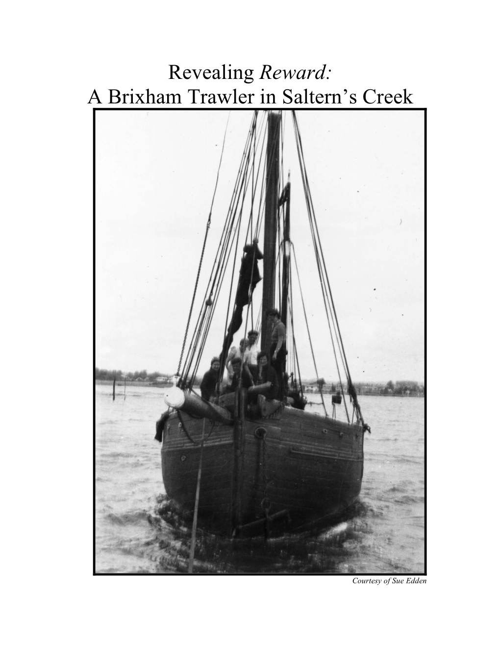 Revealing Reward: a Brixham Trawler in Saltern's Creek